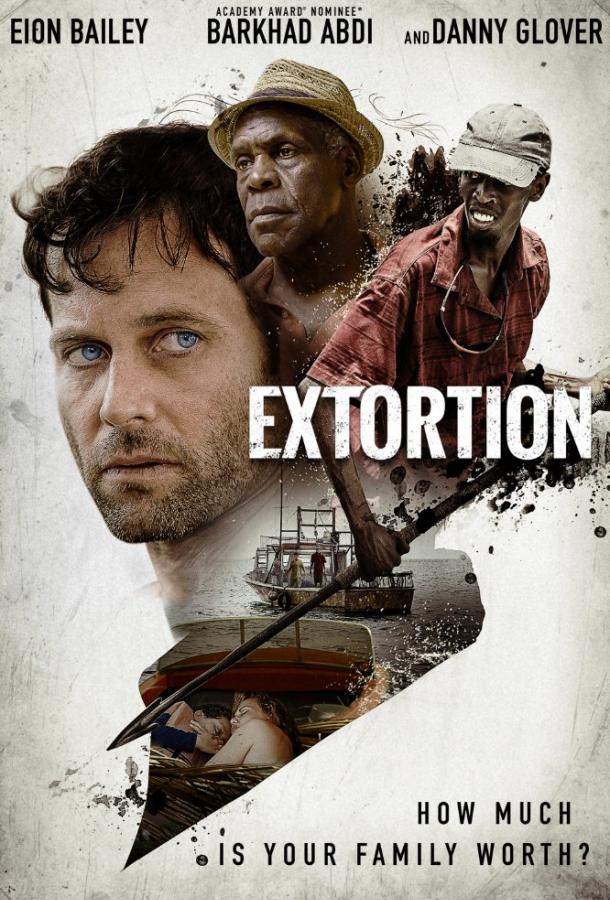 Фильм Вымогательство (2017) смотреть онлайн в хорошем качестве
